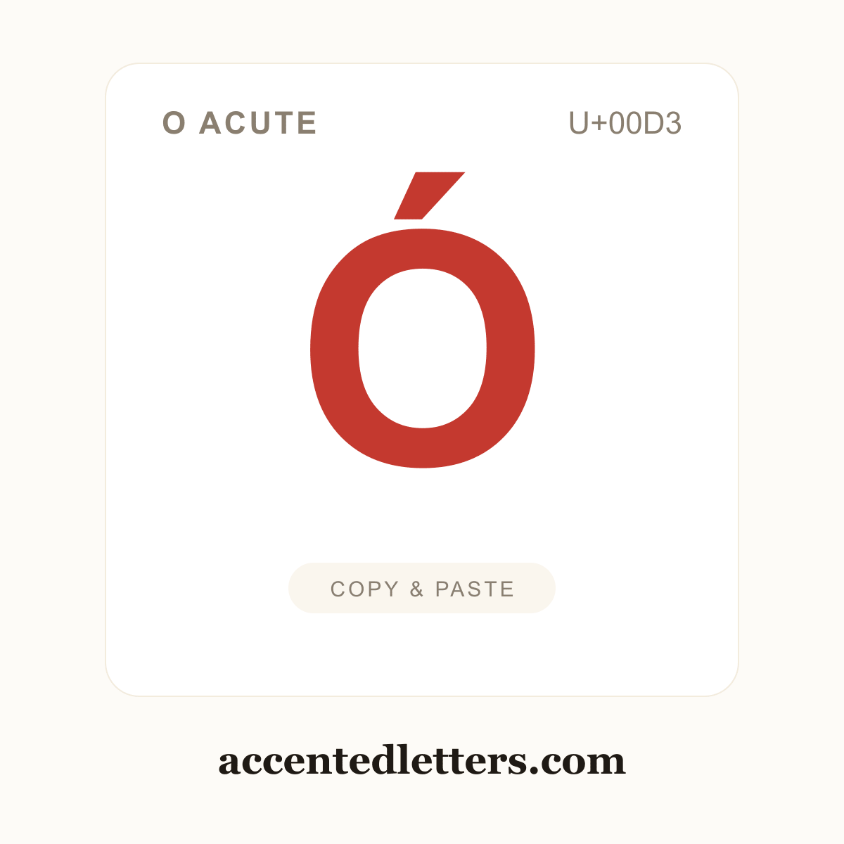 Ó O acute (U+00D3) — copy and paste (accentedletters.com)