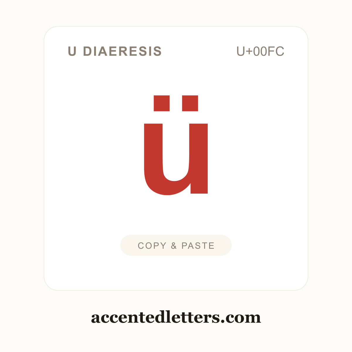 ü u diaeresis (U+00FC) — copy and paste (accentedletters.com)