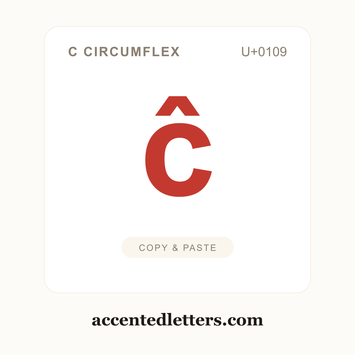 ĉ c circumflex (U+0109) — copy and paste (accentedletters.com)