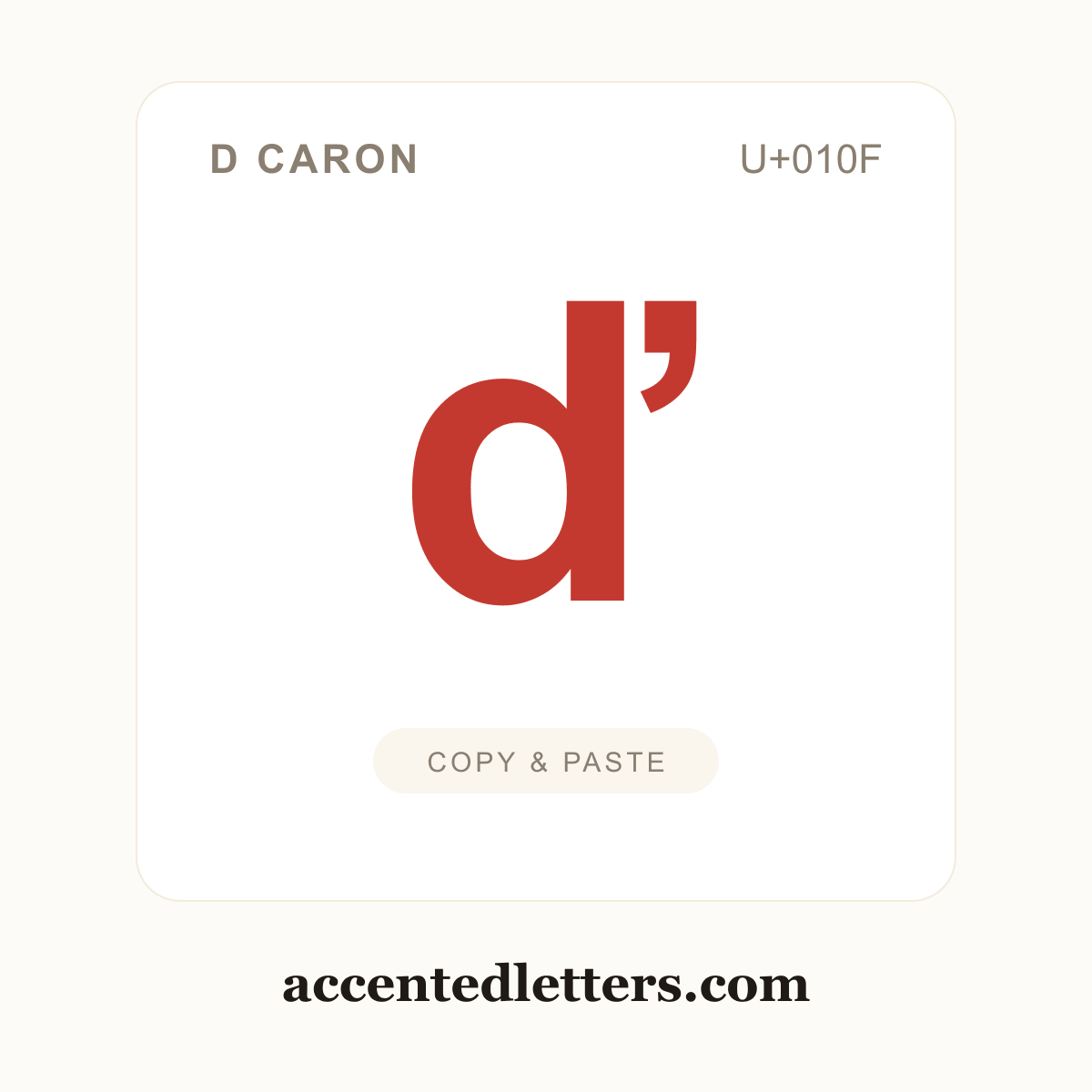 ď d caron (U+010F) — copy and paste (accentedletters.com)