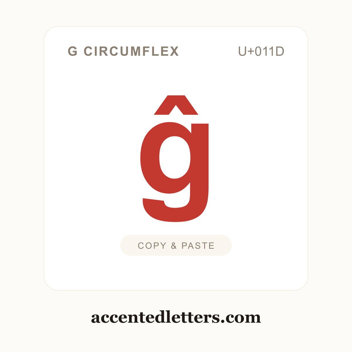 ĝ g circumflex (U+011D) — copy and paste (accentedletters.com)
