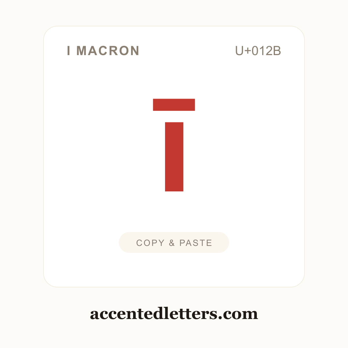 ī i macron (U+012B) — copy and paste (accentedletters.com)