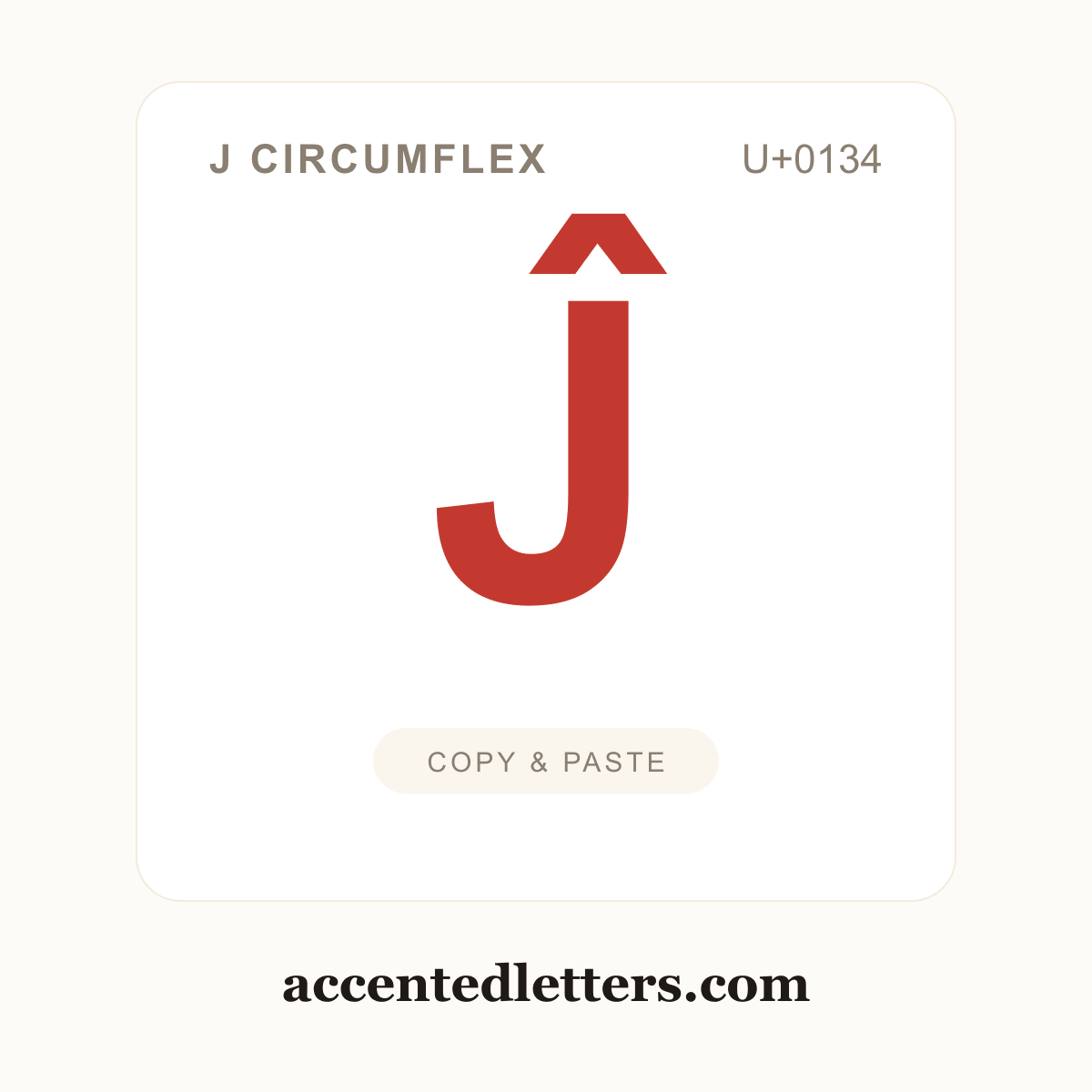 Ĵ J circumflex (U+0134) — copy and paste (accentedletters.com)