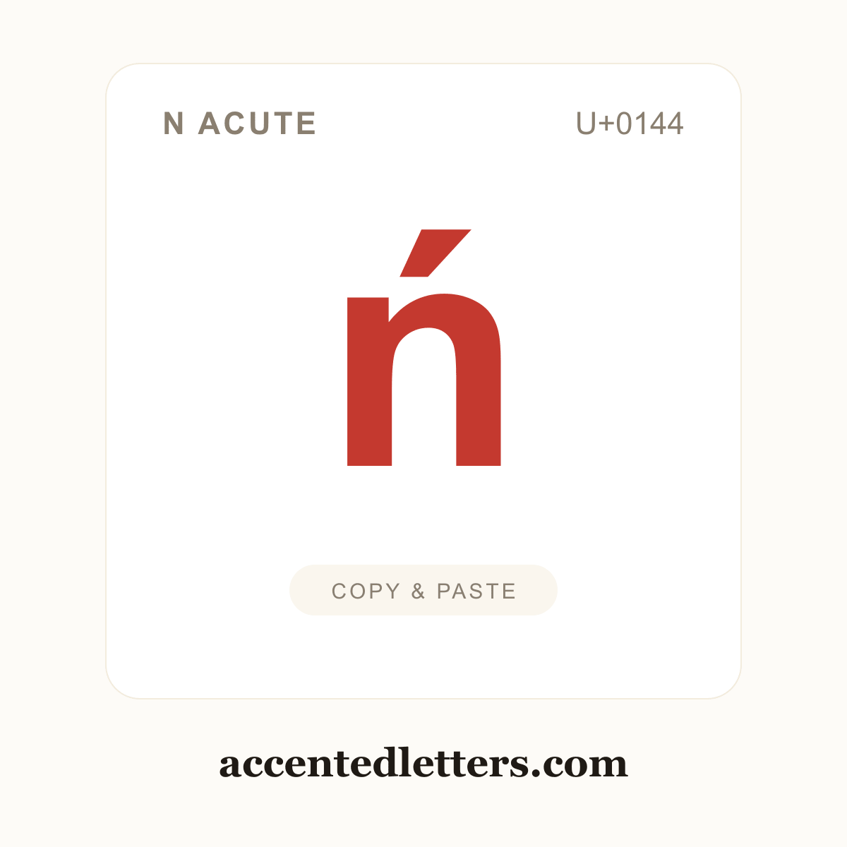 ń n acute (U+0144) — copy and paste (accentedletters.com)