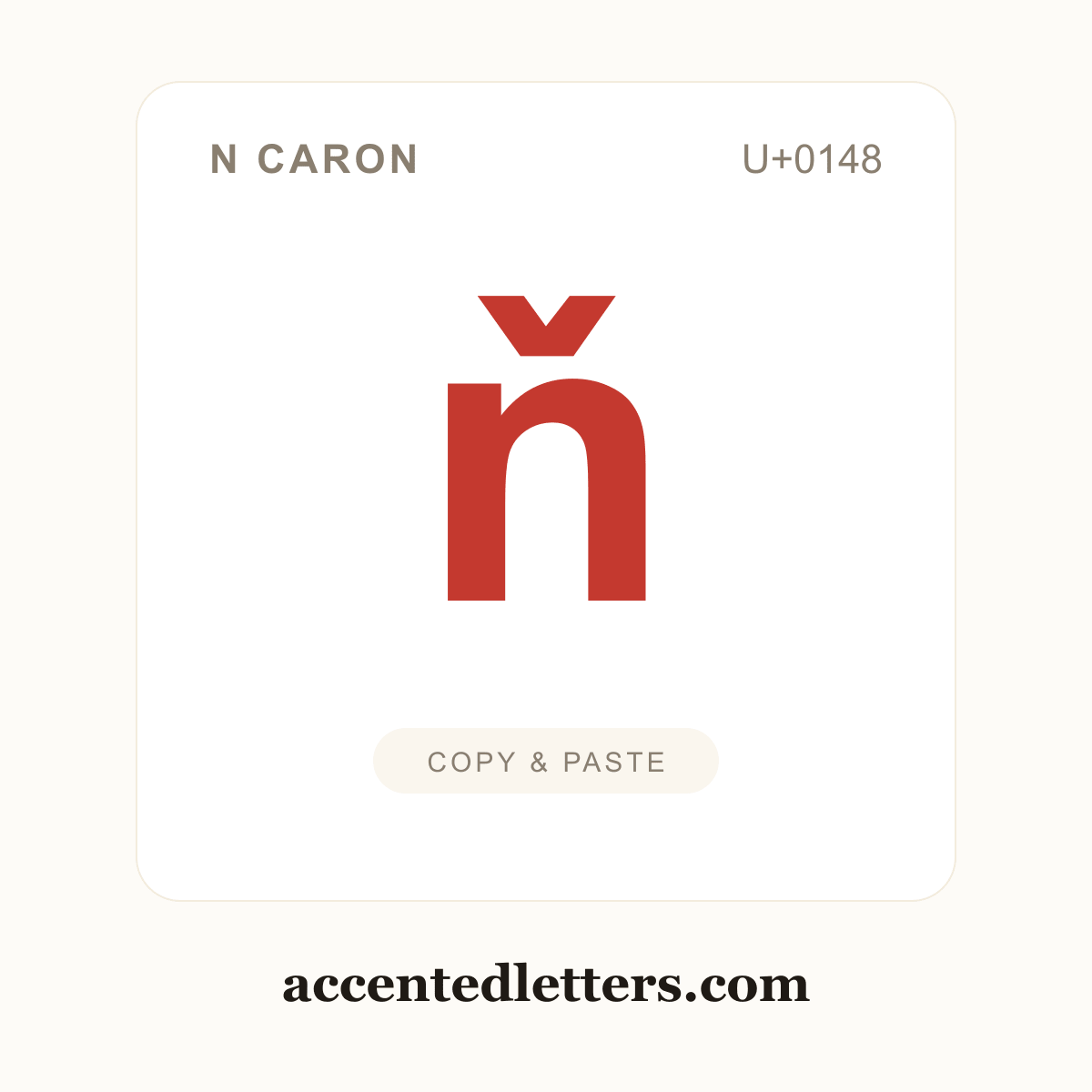 ň n caron (U+0148) — copy and paste (accentedletters.com)