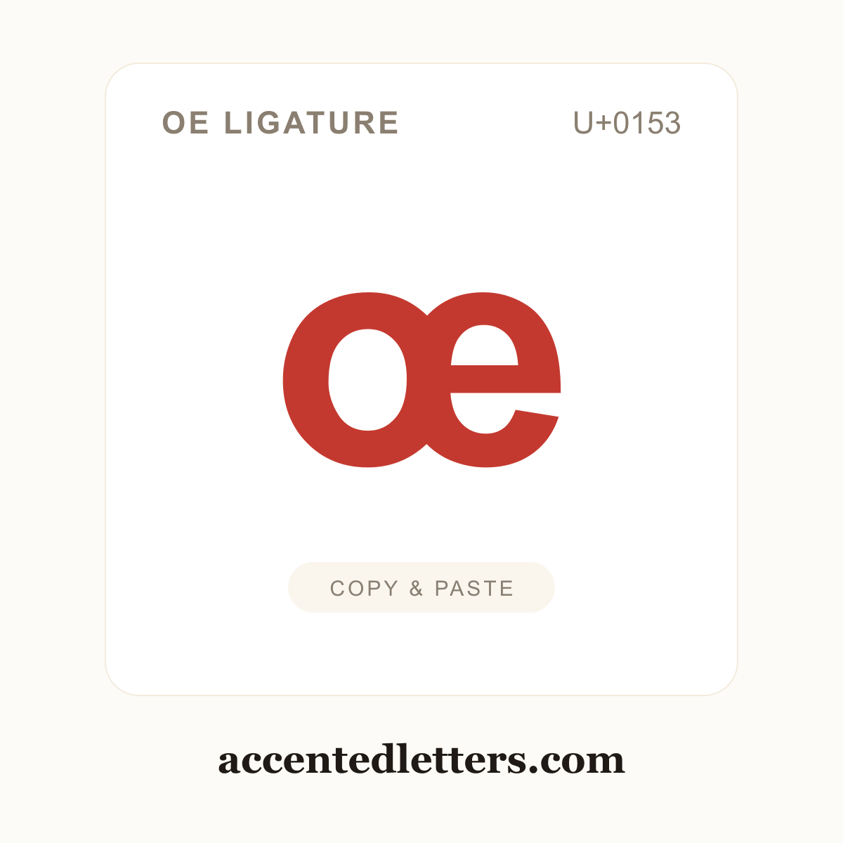 œ oe ligature (U+0153) — copy and paste (accentedletters.com)