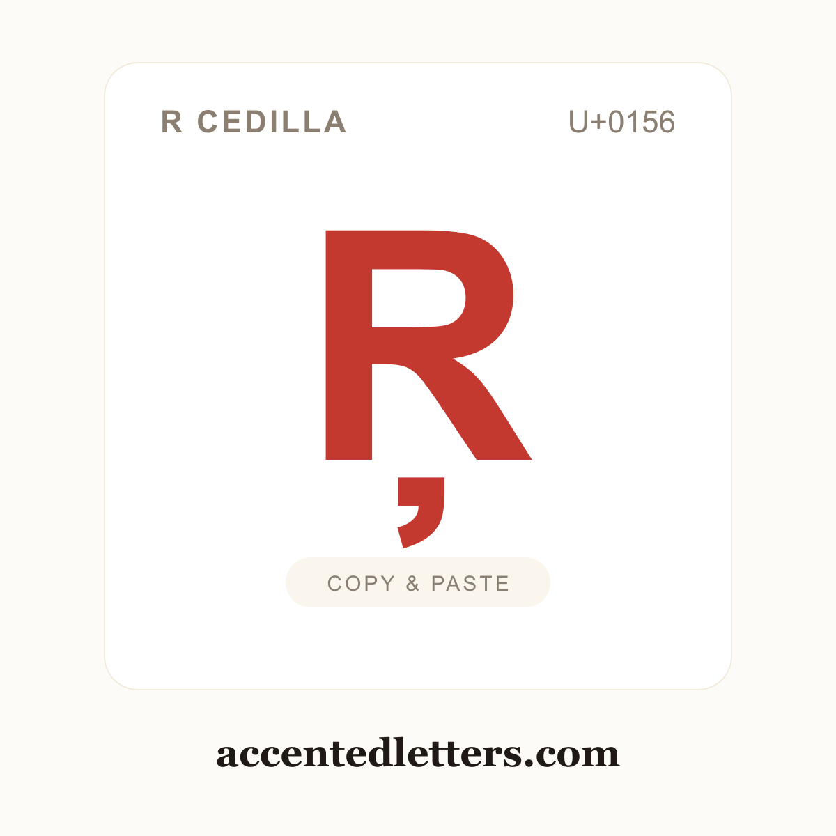 Ŗ R cedilla (U+0156) — copy and paste (accentedletters.com)