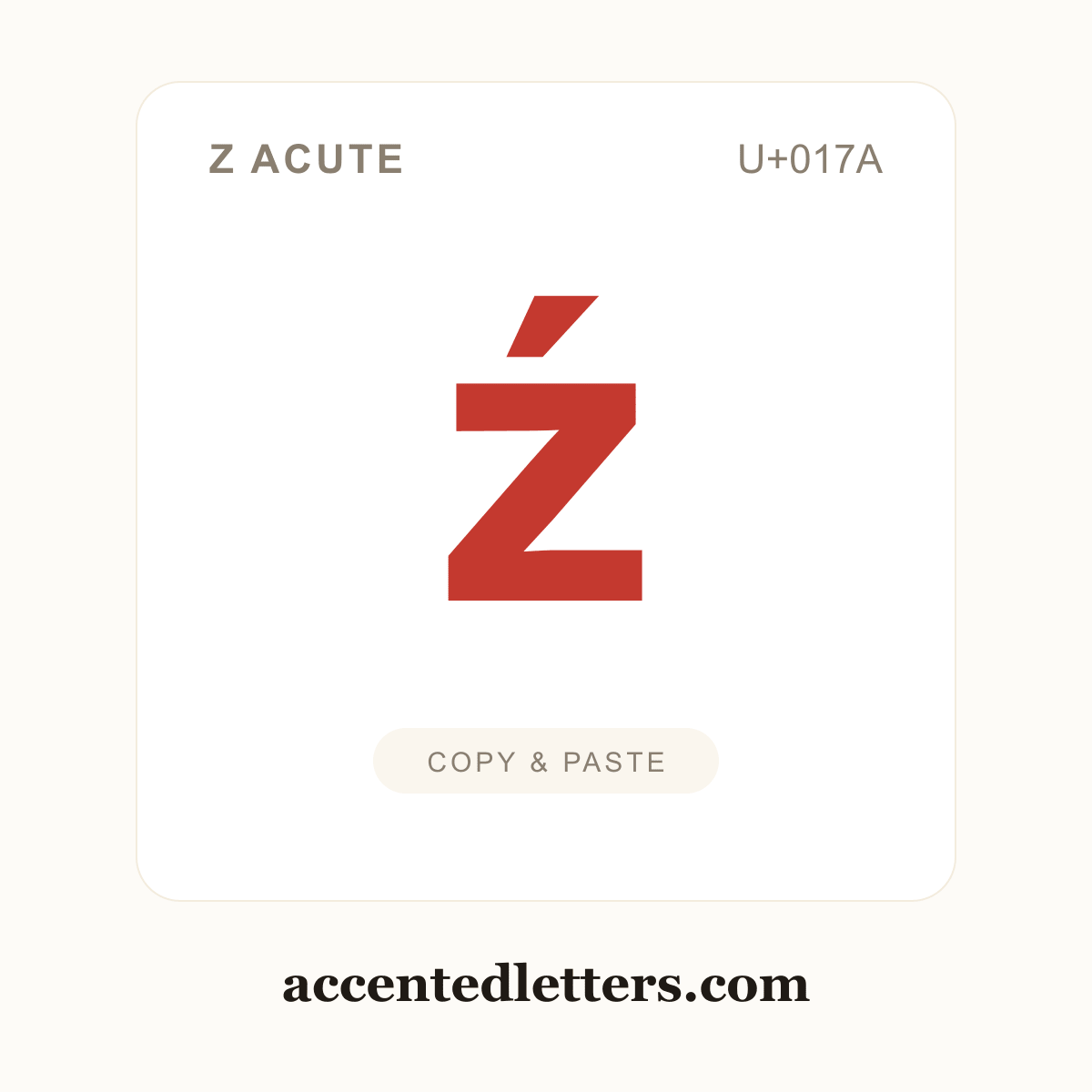 ź z acute (U+017A) — copy and paste (accentedletters.com)