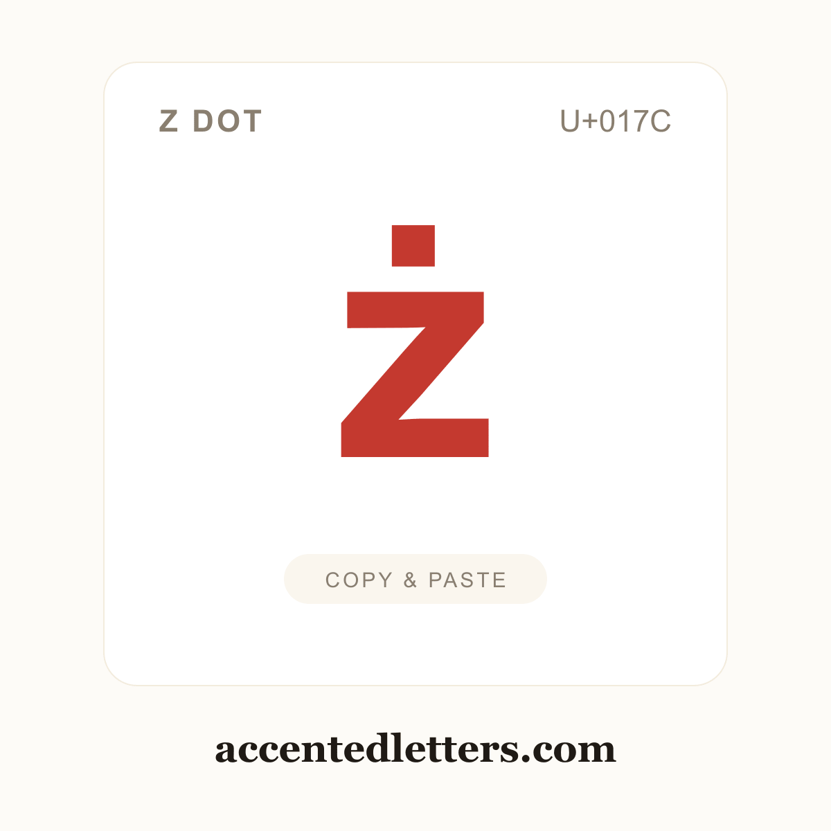ż z dot (U+017C) — copy and paste (accentedletters.com)