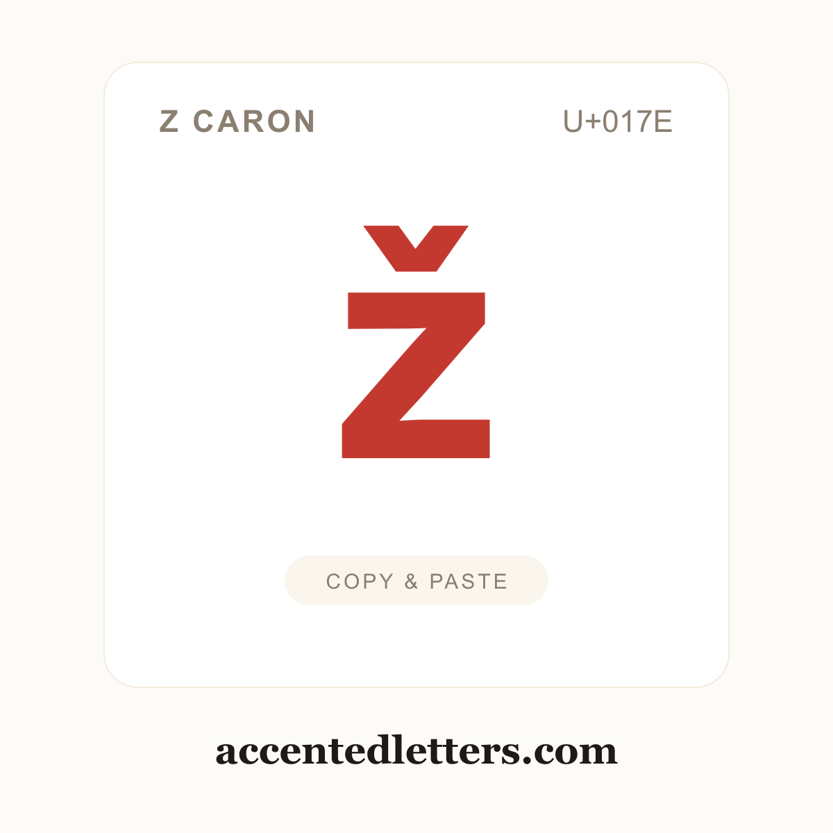 ž z caron (U+017E) — copy and paste (accentedletters.com)
