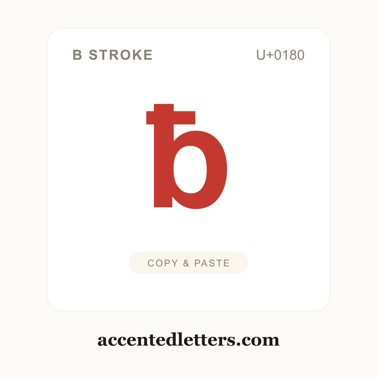 ƀ b stroke (U+0180) — copy and paste (accentedletters.com)