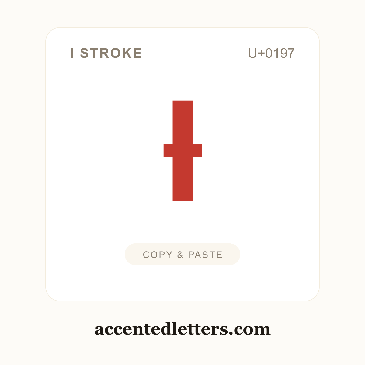 Ɨ I stroke (U+0197) — copy and paste (accentedletters.com)