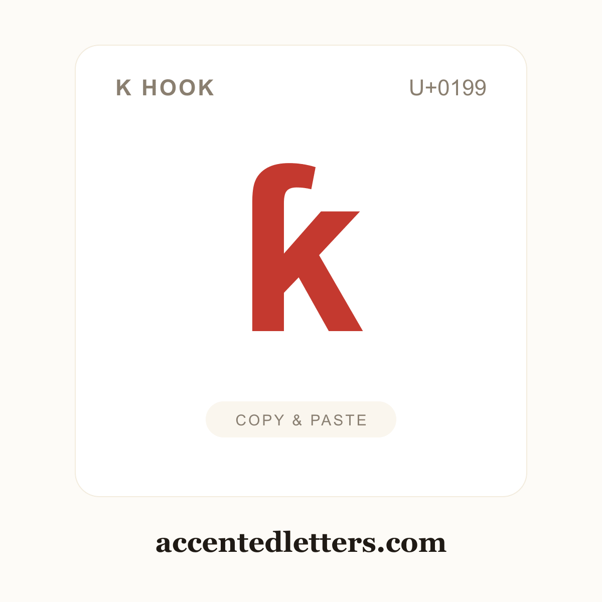 ƙ k hook (U+0199) — copy and paste (accentedletters.com)