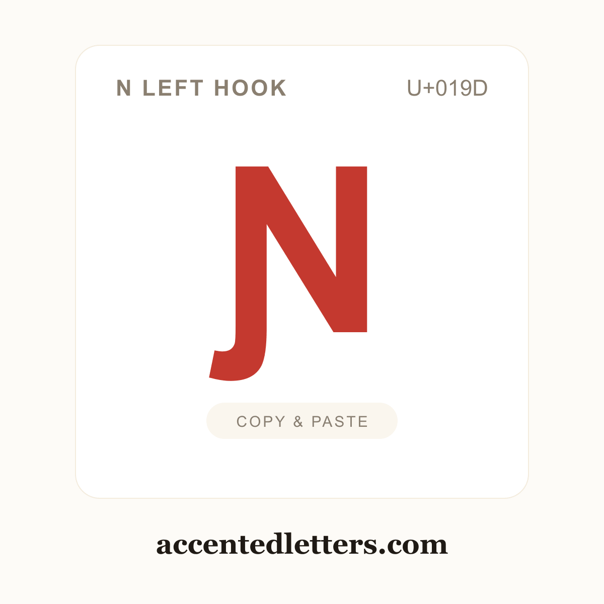 Ɲ N left hook (U+019D) — copy and paste (accentedletters.com)