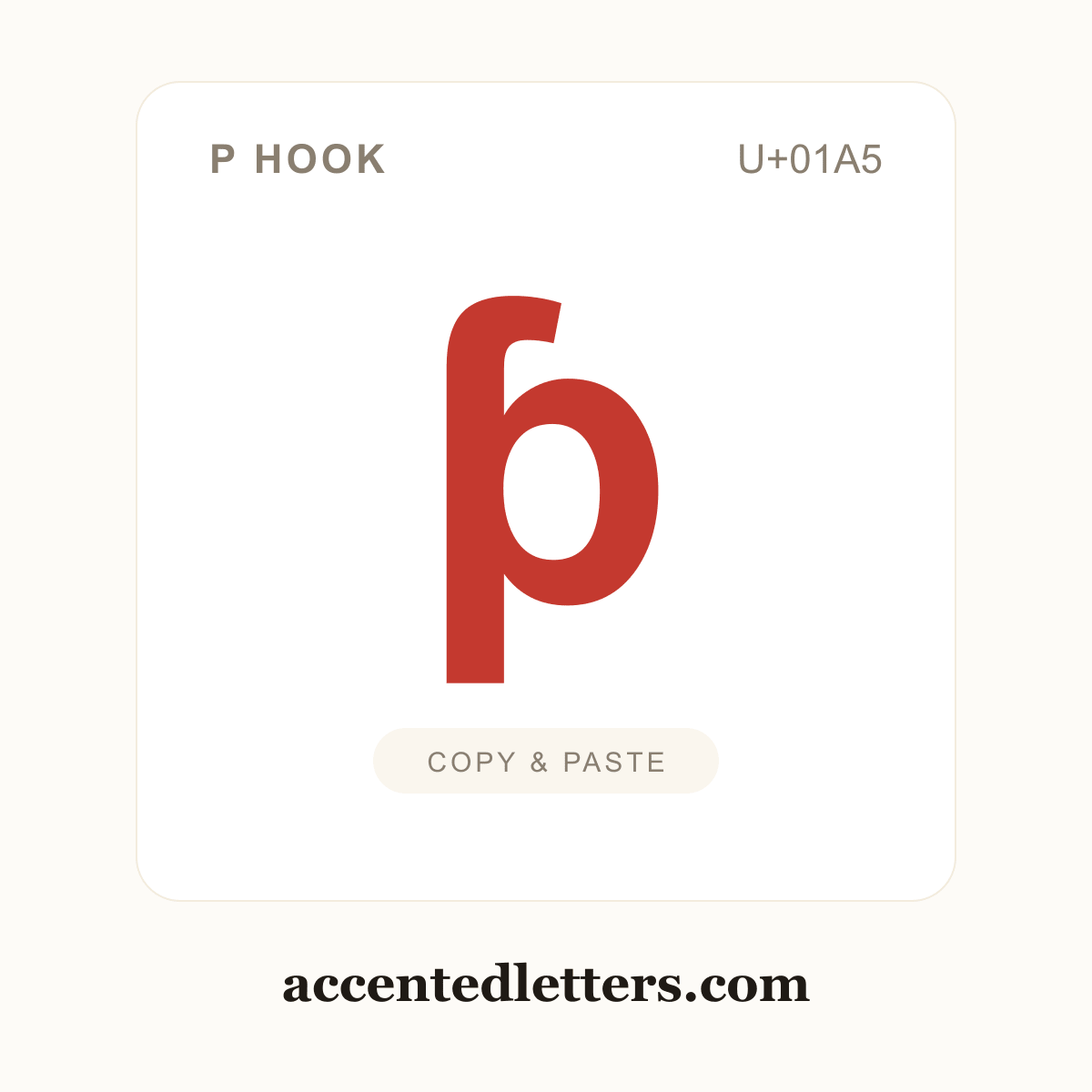 ƥ p hook (U+01A5) — copy and paste (accentedletters.com)