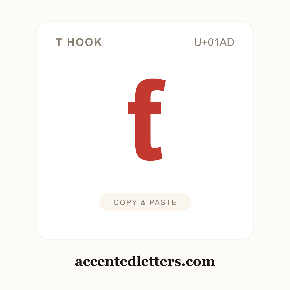 ƭ t hook (U+01AD) — copy and paste (accentedletters.com)