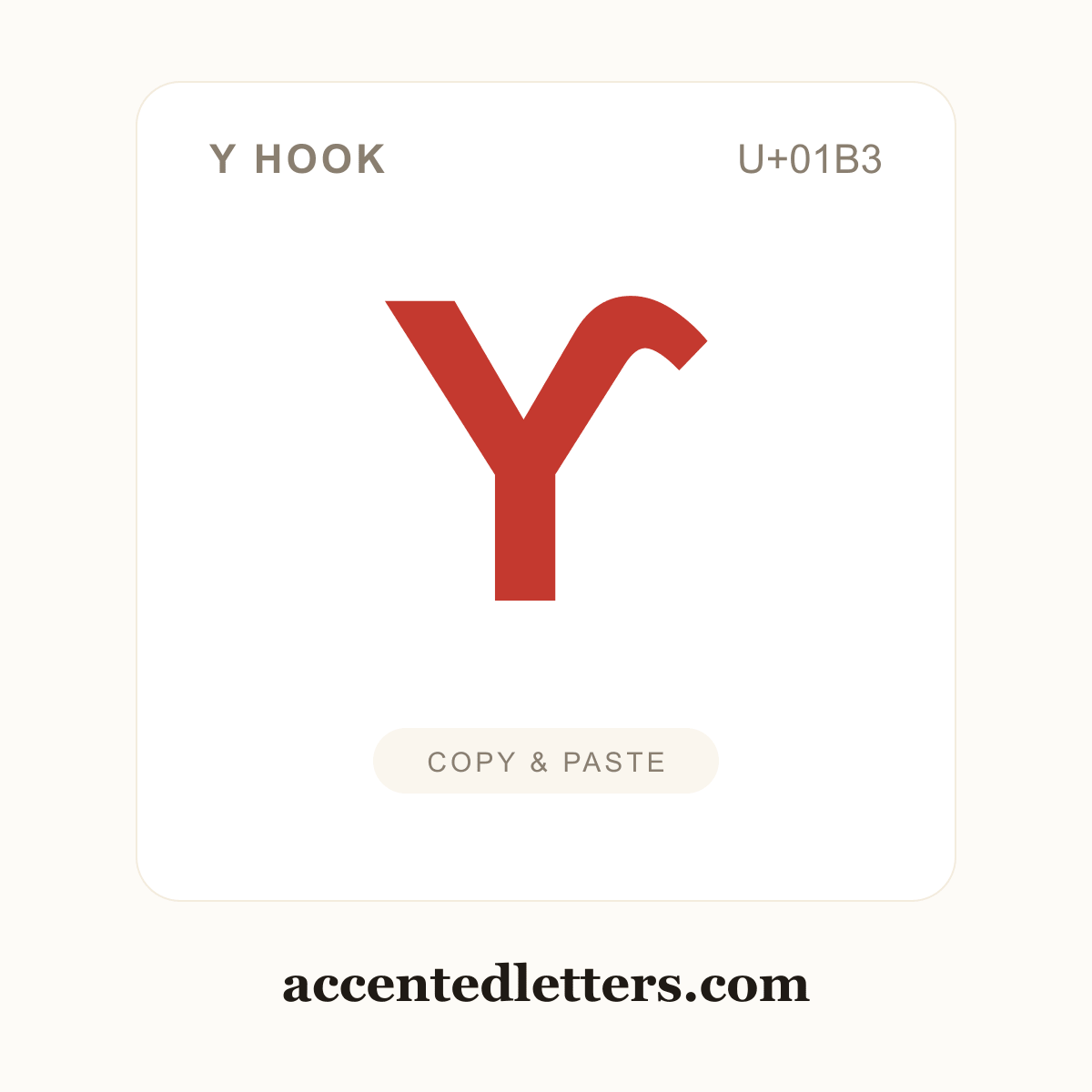 Ƴ Y hook (U+01B3) — copy and paste (accentedletters.com)