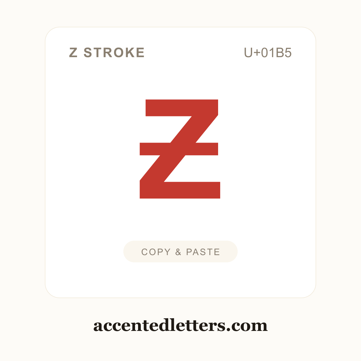 Ƶ Z stroke (U+01B5) — copy and paste (accentedletters.com)