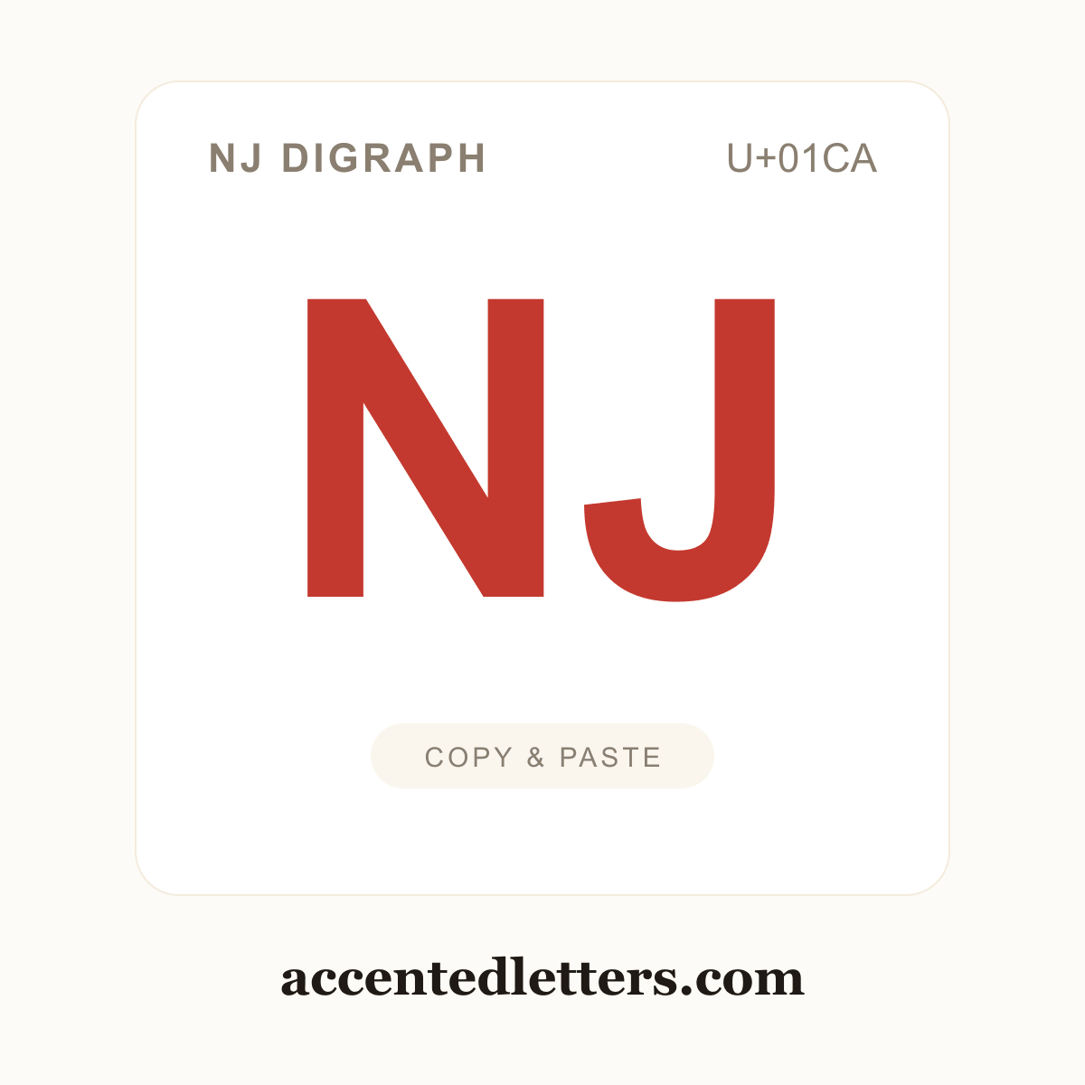 Ǌ NJ digraph (U+01CA) — copy and paste (accentedletters.com)