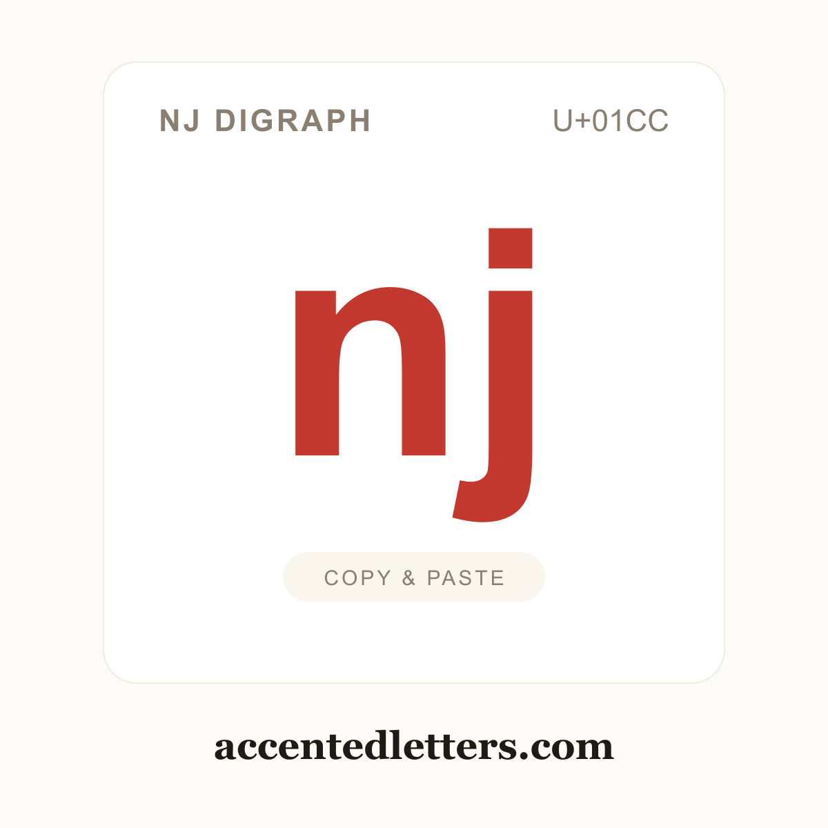 ǌ nj digraph (U+01CC) — copy and paste (accentedletters.com)