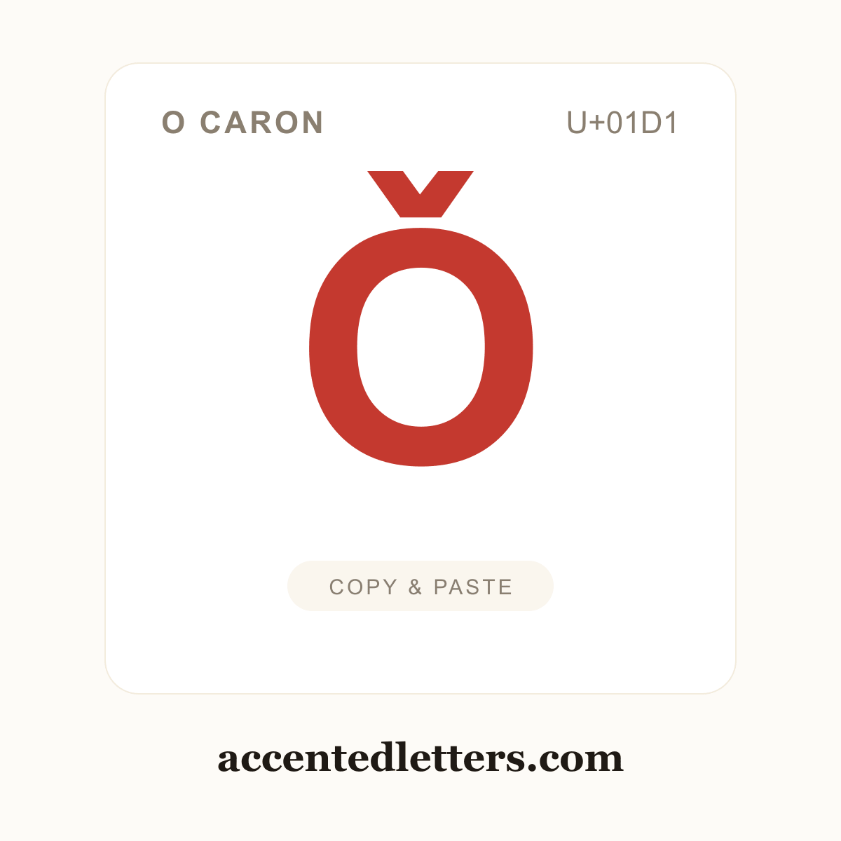 Ǒ O caron (U+01D1) — copy and paste (accentedletters.com)
