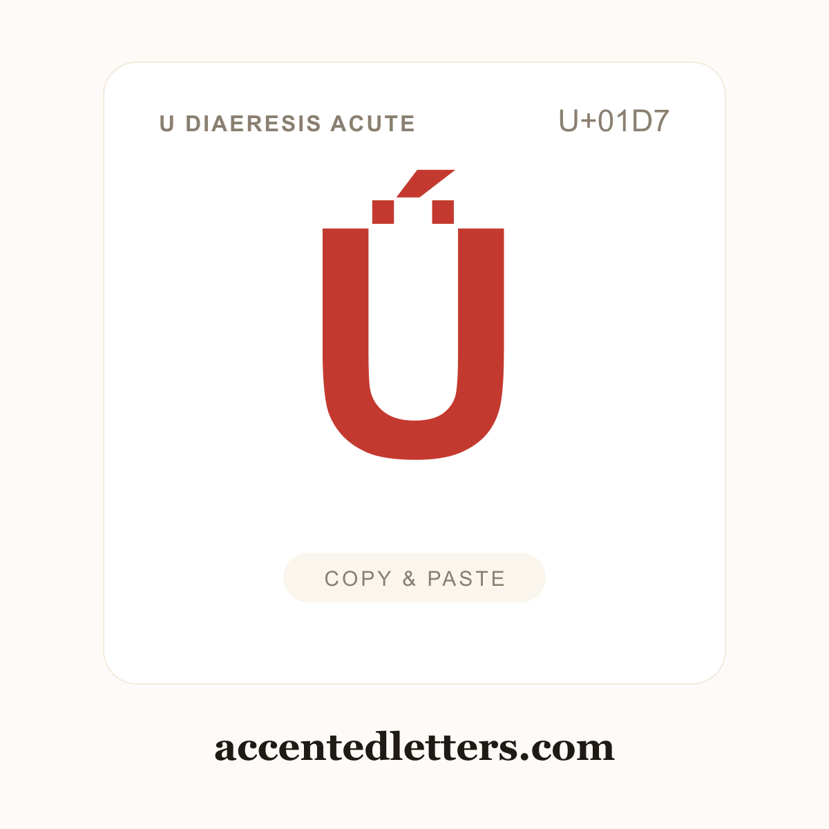 Ǘ U diaeresis acute (U+01D7) — copy and paste (accentedletters.com)