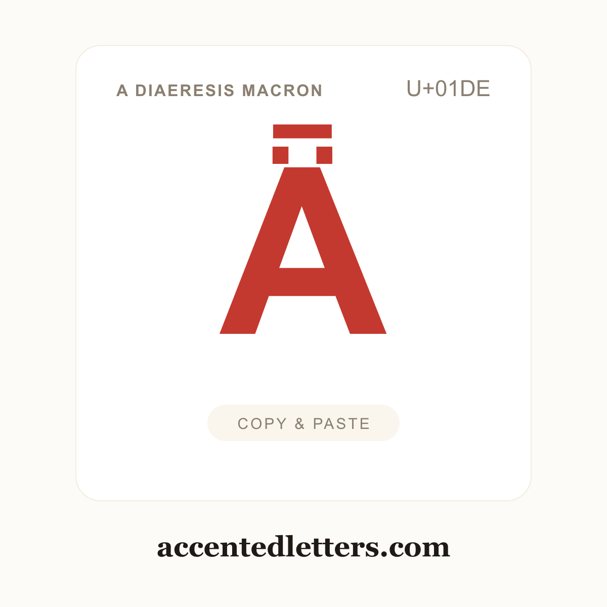 Ǟ A diaeresis macron (U+01DE) — copy and paste (accentedletters.com)
