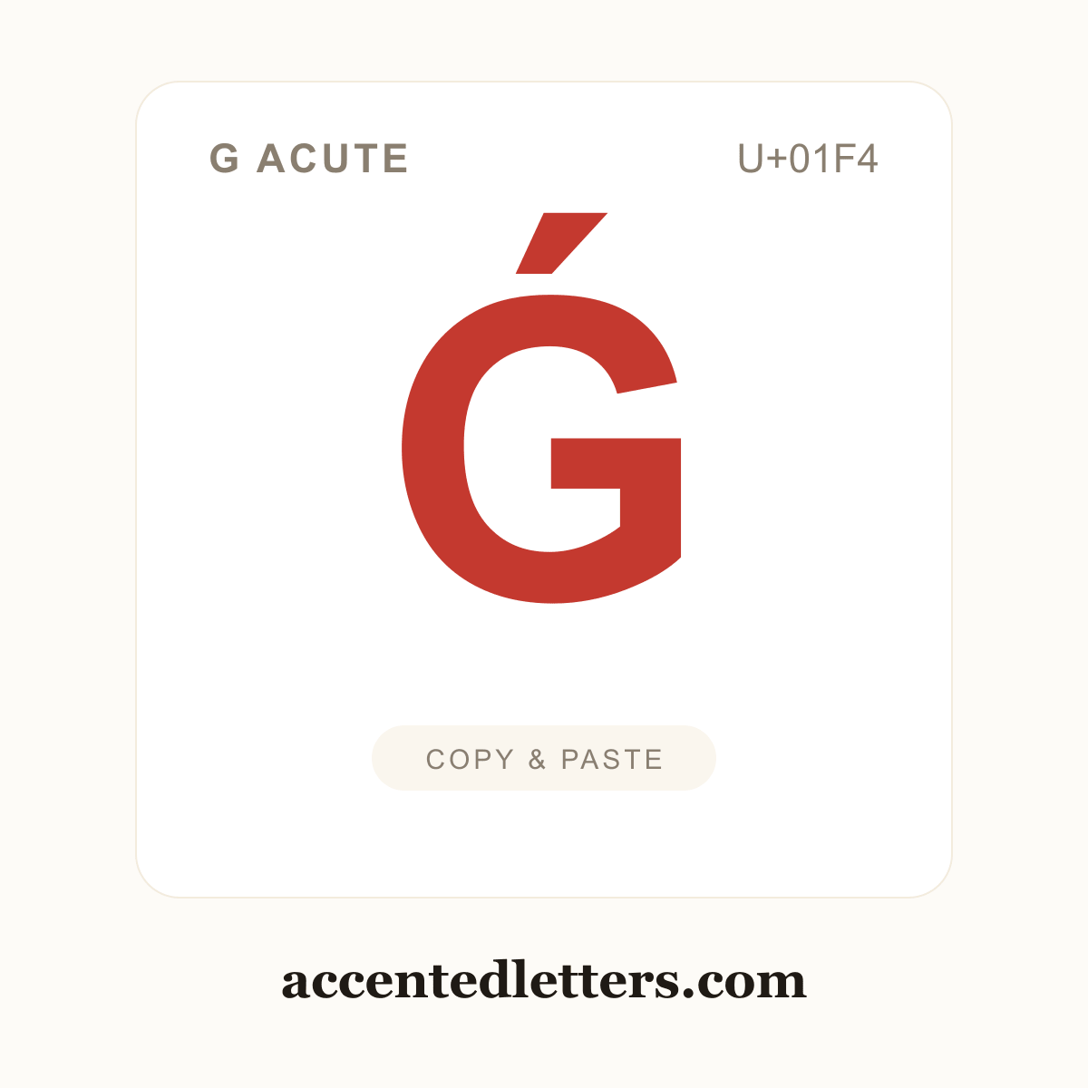 Ǵ G acute (U+01F4) — copy and paste (accentedletters.com)