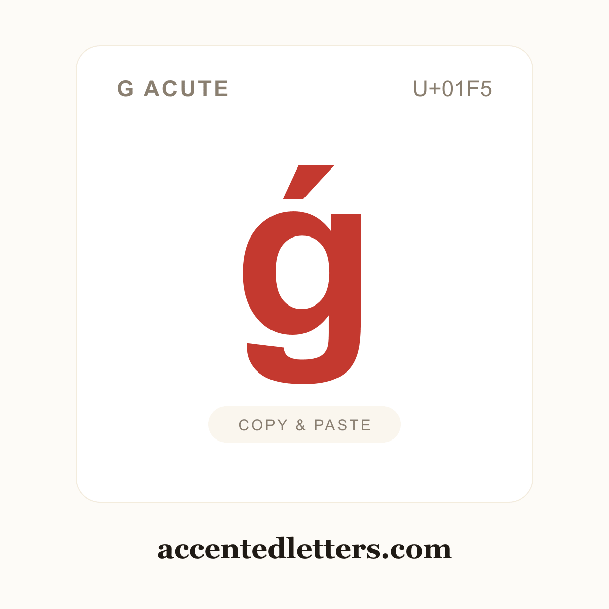 ǵ g acute (U+01F5) — copy and paste (accentedletters.com)