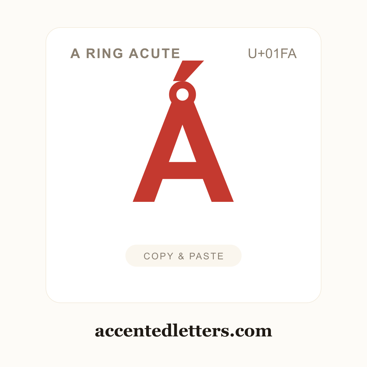 Ǻ A ring acute (U+01FA) — copy and paste (accentedletters.com)