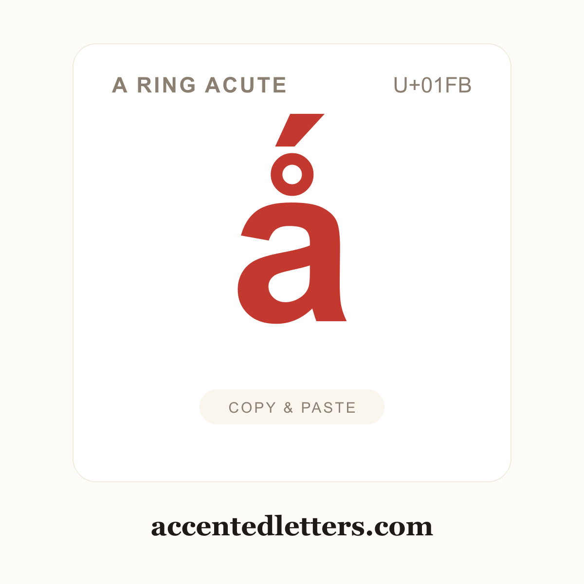 ǻ a ring acute (U+01FB) — copy and paste (accentedletters.com)