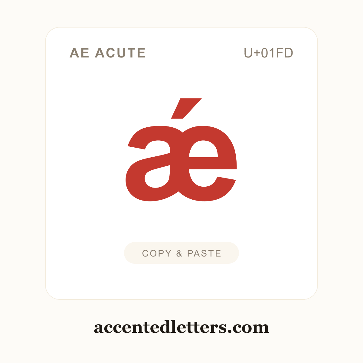 ǽ ae acute (U+01FD) — copy and paste (accentedletters.com)