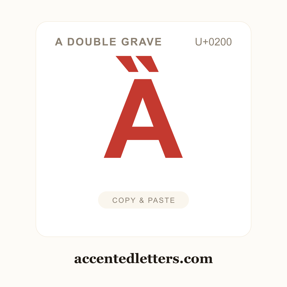 Ȁ A double grave (U+0200) — copy and paste (accentedletters.com)