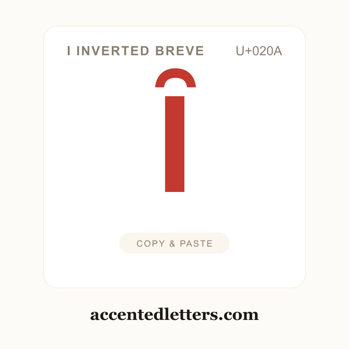 Ȋ I inverted breve (U+020A) — copy and paste (accentedletters.com)