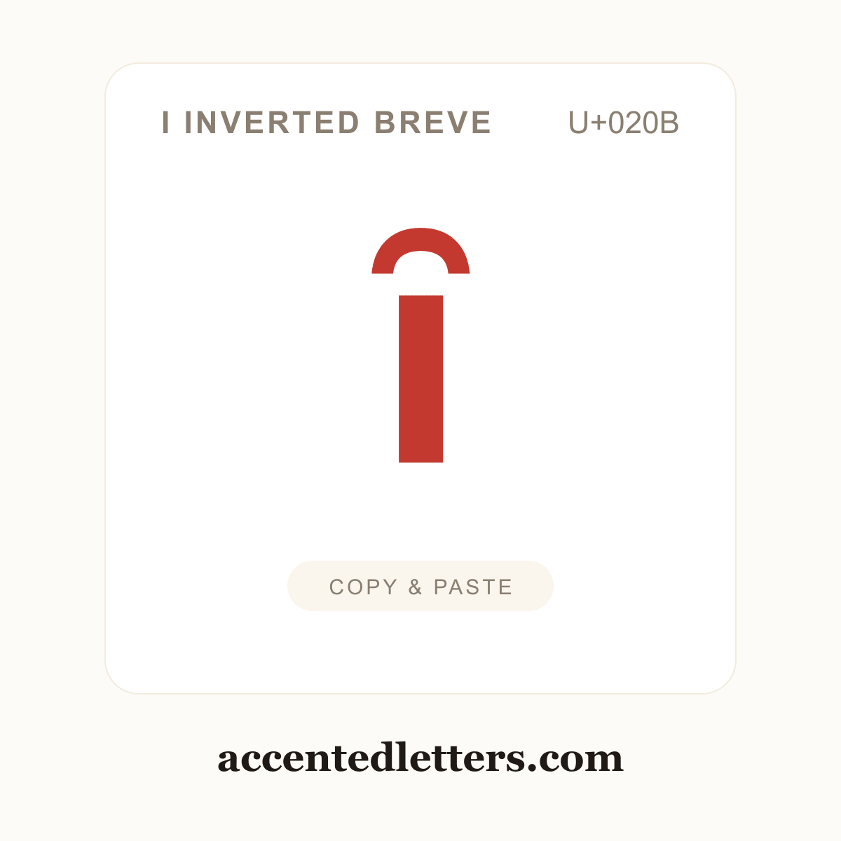 ȋ i inverted breve (U+020B) — copy and paste (accentedletters.com)