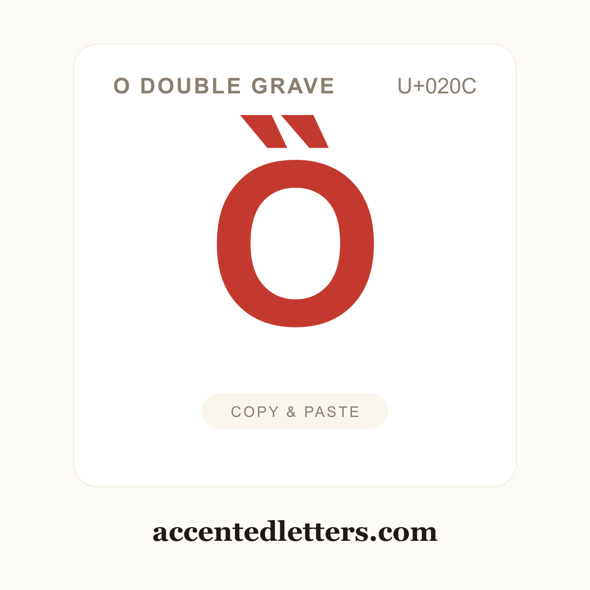 Ȍ O double grave (U+020C) — copy and paste (accentedletters.com)