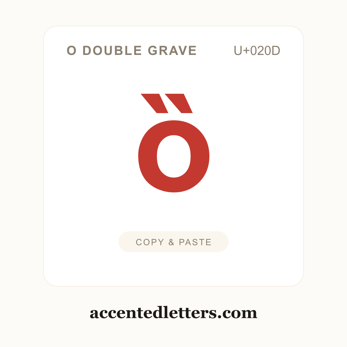 ȍ o double grave (U+020D) — copy and paste (accentedletters.com)