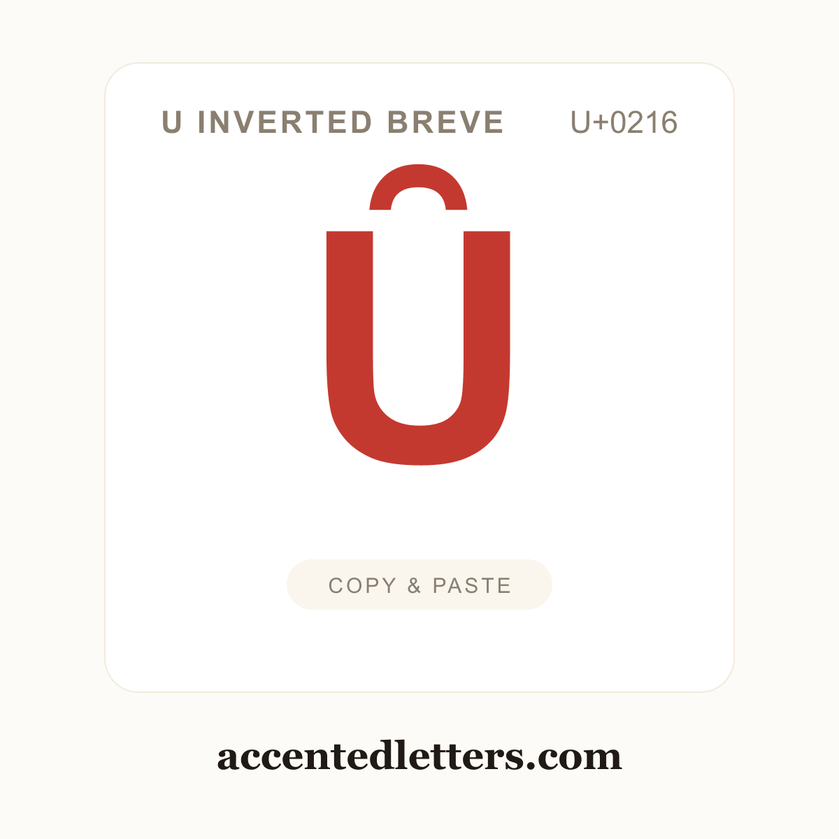 Ȗ U inverted breve (U+0216) — copy and paste (accentedletters.com)