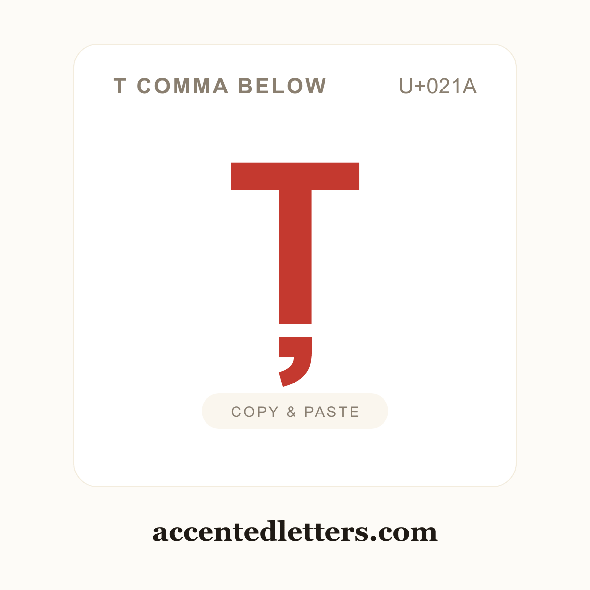 Ț T comma below (U+021A) — copy and paste (accentedletters.com)