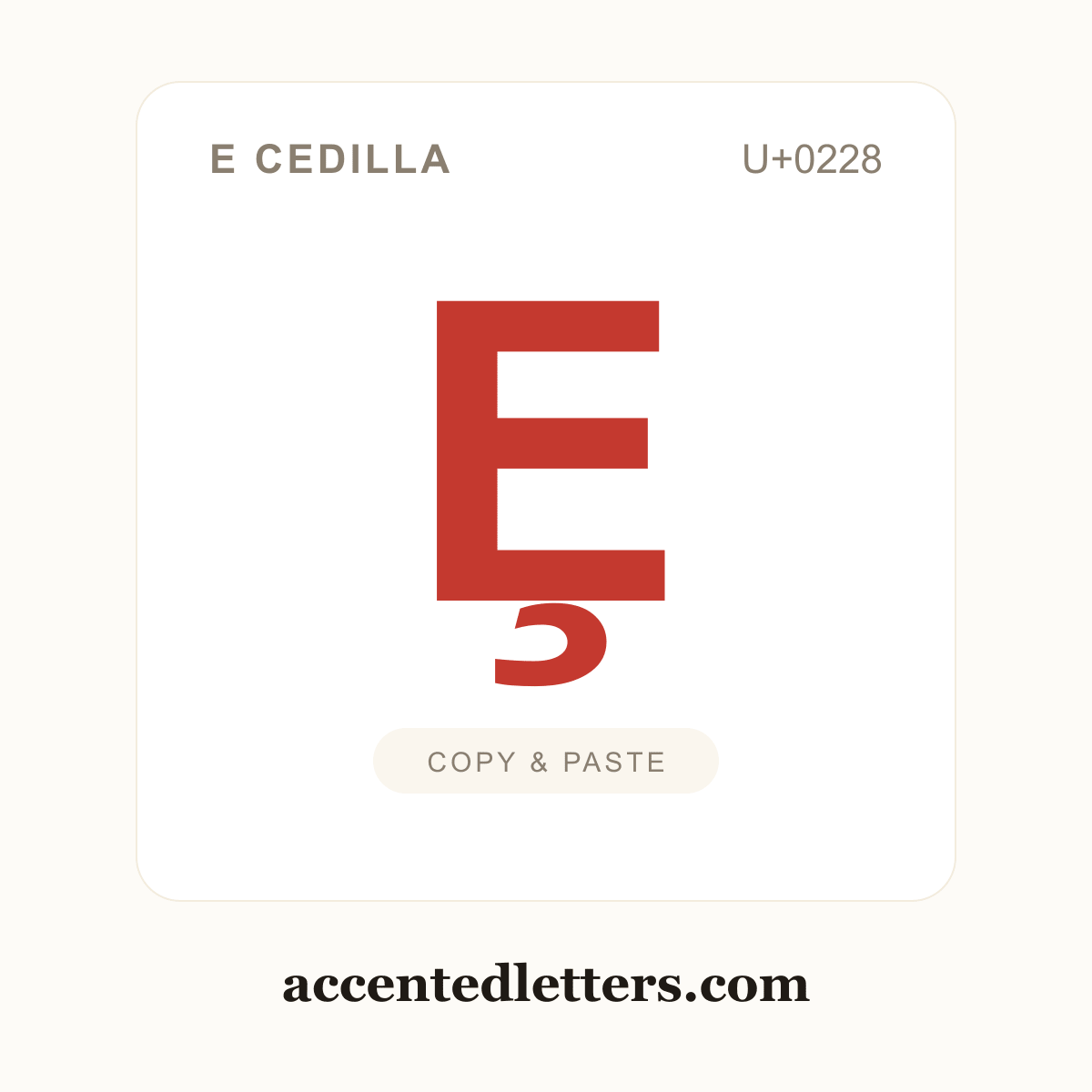 Ȩ E cedilla (U+0228) — copy and paste (accentedletters.com)