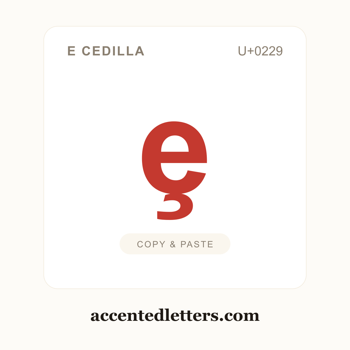 ȩ e cedilla (U+0229) — copy and paste (accentedletters.com)
