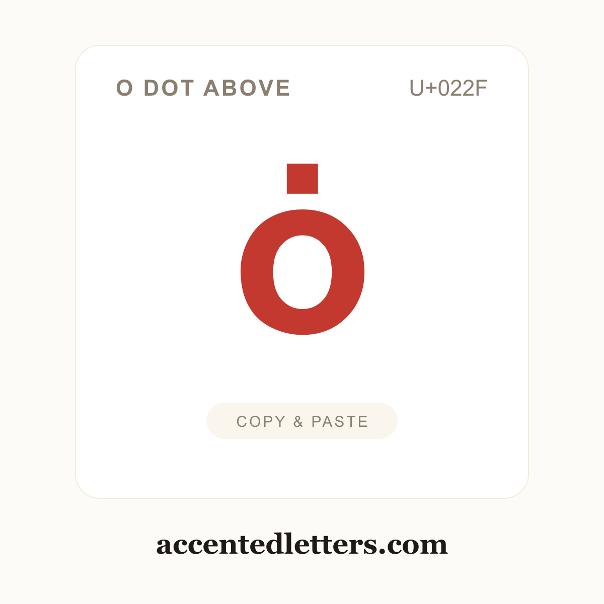 ȯ o dot above (U+022F) — copy and paste (accentedletters.com)