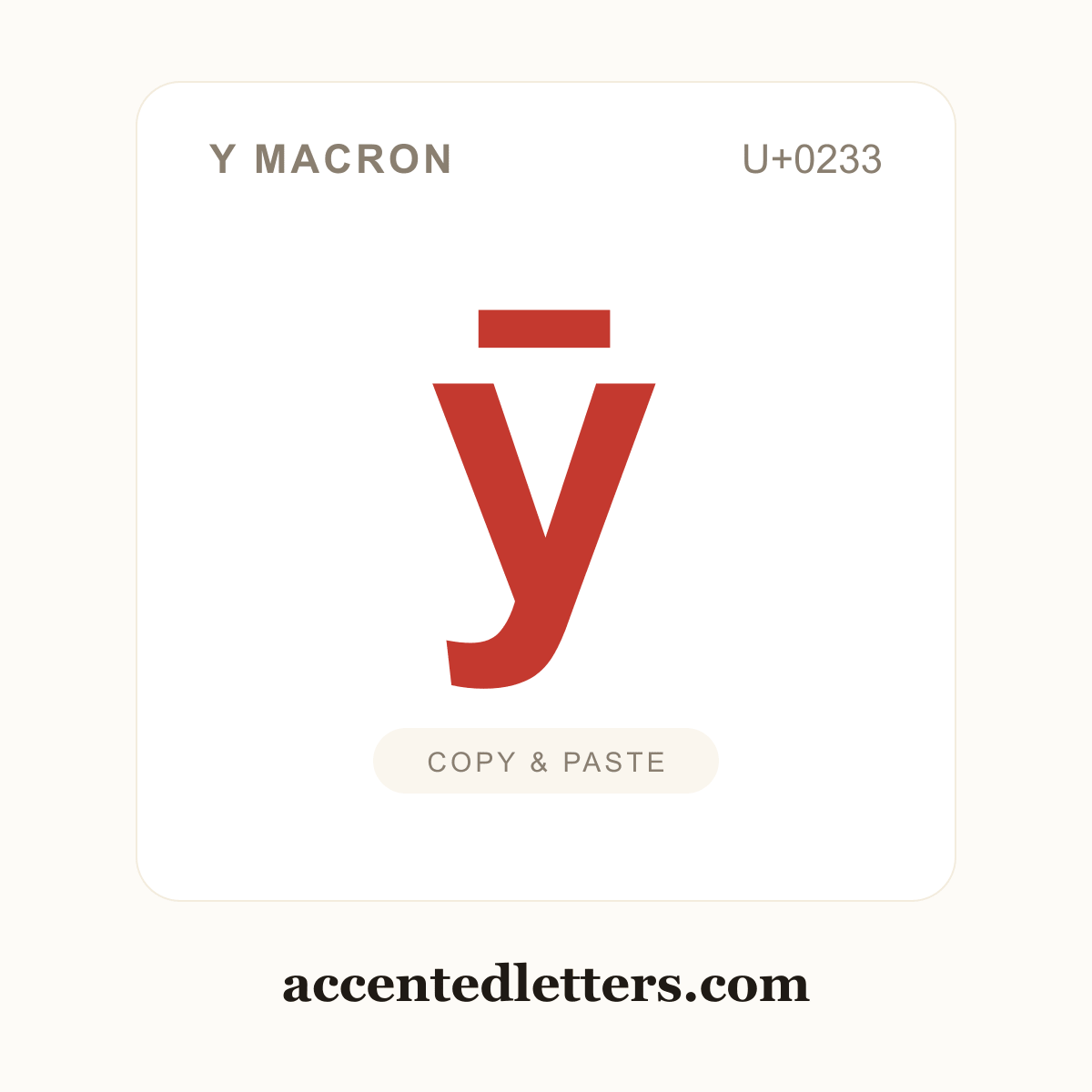 ȳ y macron (U+0233) — copy and paste (accentedletters.com)