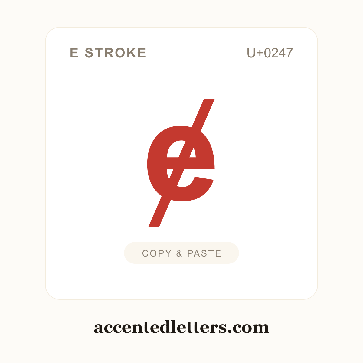 ɇ e stroke (U+0247) — copy and paste (accentedletters.com)