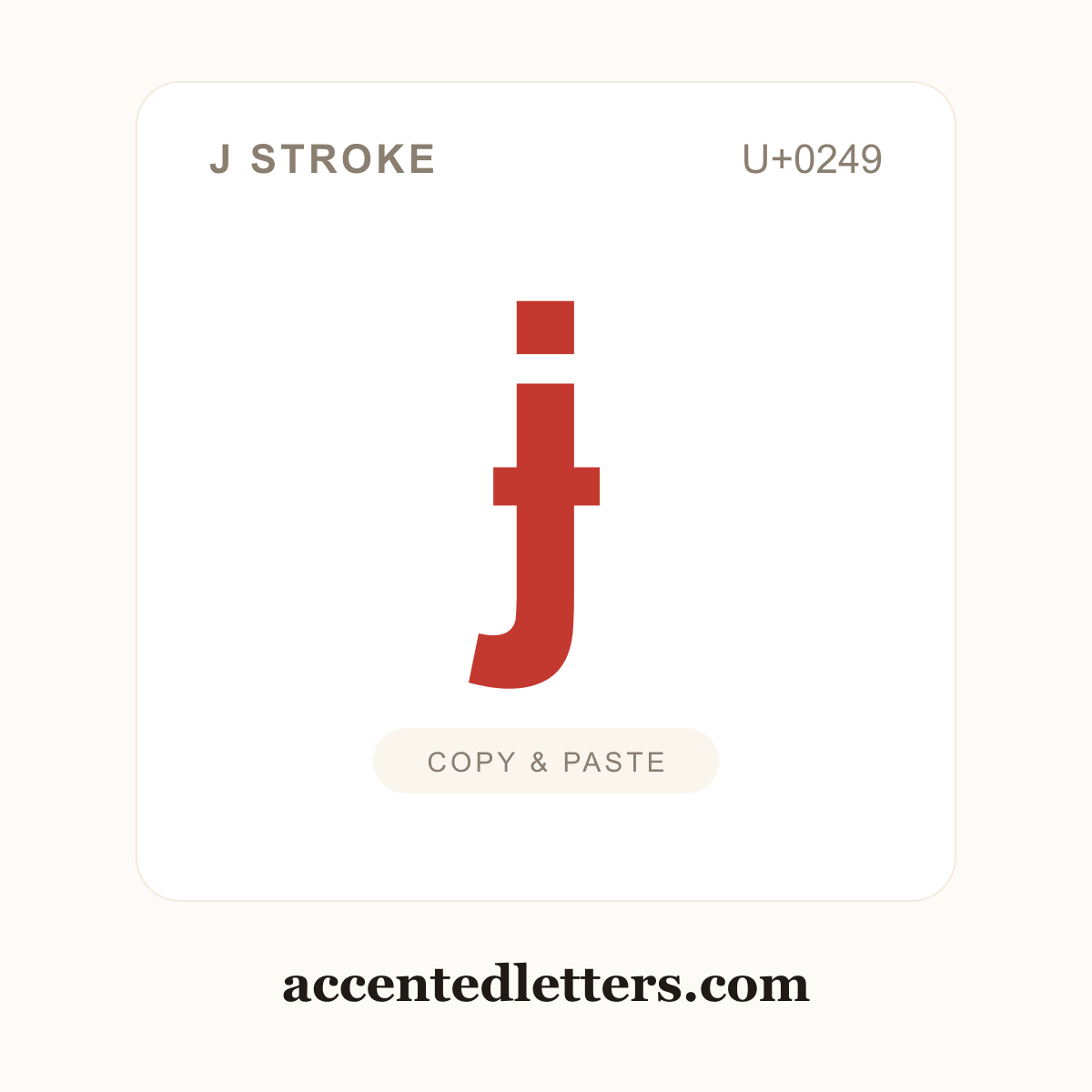 ɉ j stroke (U+0249) — copy and paste (accentedletters.com)