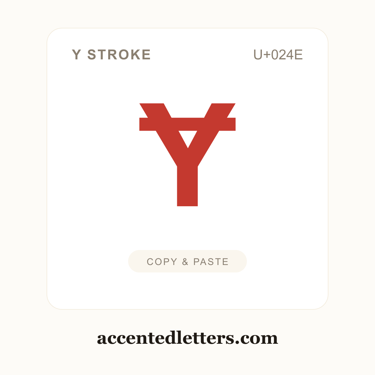 Ɏ Y stroke (U+024E) — copy and paste (accentedletters.com)