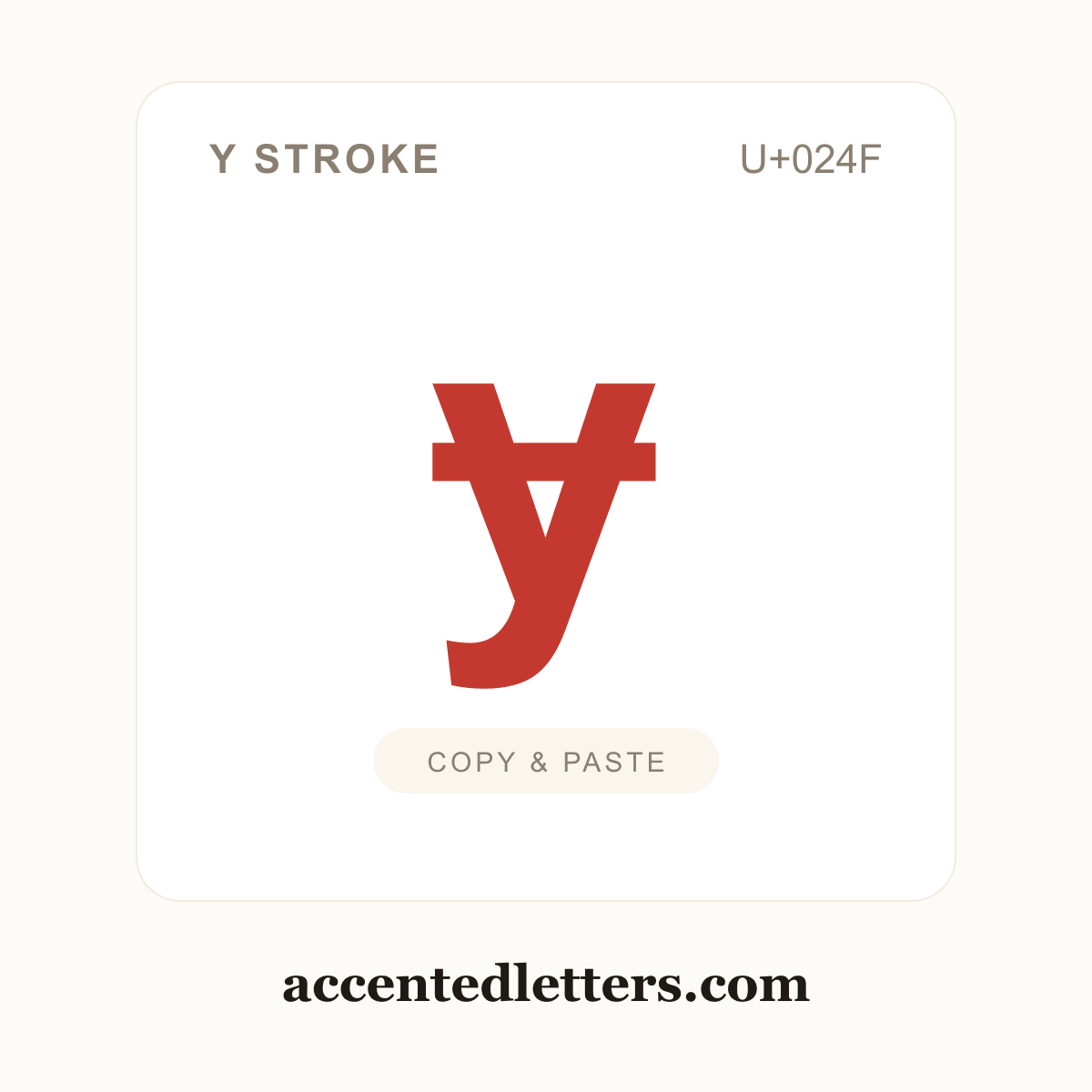 ɏ y stroke (U+024F) — copy and paste (accentedletters.com)
