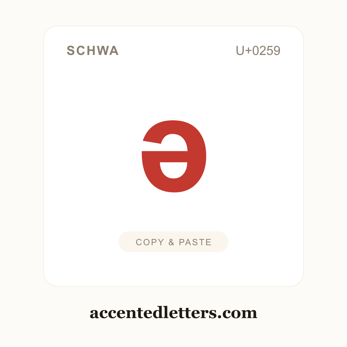 ə schwa (U+0259) — copy and paste (accentedletters.com)