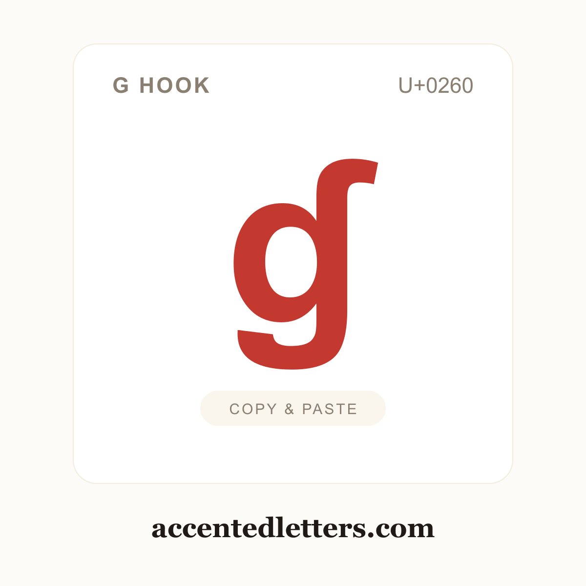 ɠ g hook (U+0260) — copy and paste (accentedletters.com)