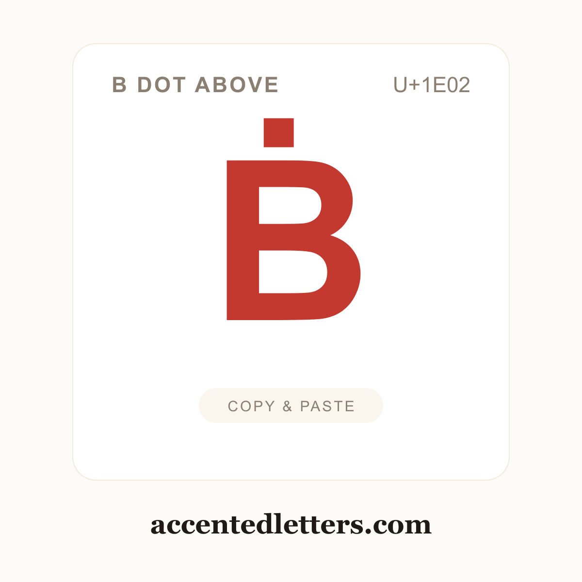 Ḃ B dot above (U+1E02) — copy and paste (accentedletters.com)